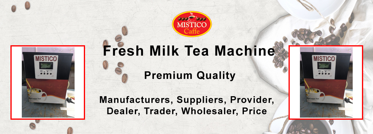 Fresh Milk Tea Machine