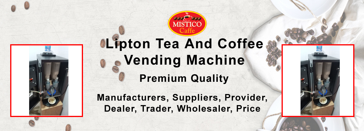 Lipton Tea & Coffee Vending Machine