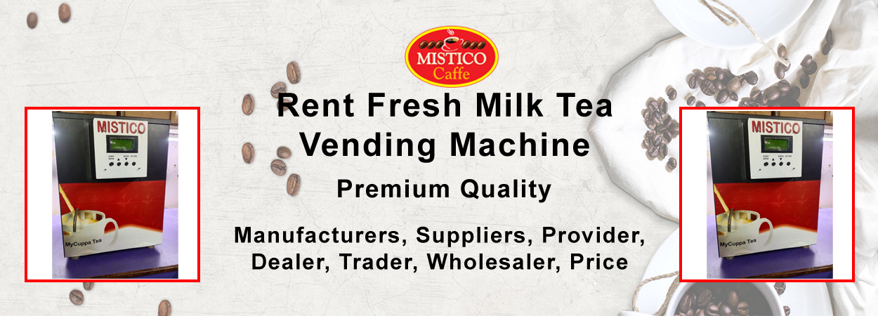 Fresh Milk Tea Vending Machines on Rent
